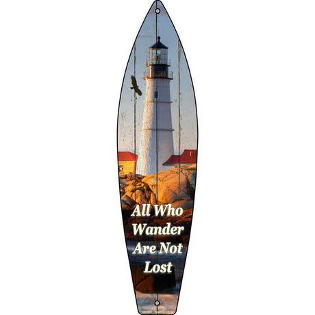 All Who Wander Not Lost Novelty Metal Surfboard Sign 17" x 4.5" (SB)