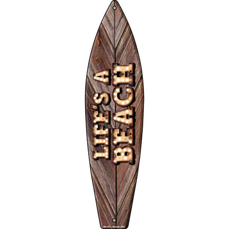 Lifes A Beach Bulb Lettering Novelty Metal Surfboard Sign 17" x 4.5" (SB)