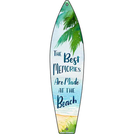 Best Memories at the Beach Novelty Metal Surfboard Sign 17" x 4.5" (SB)