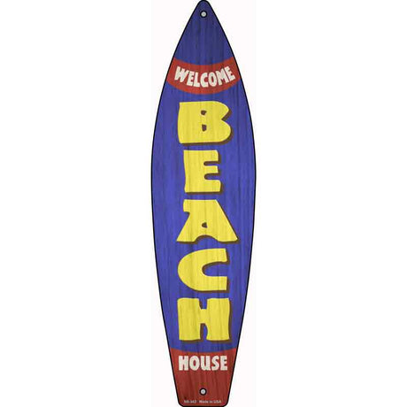 Welcome Beach House Novelty Metal Surfboard Sign 17" x 4.5" (SB)