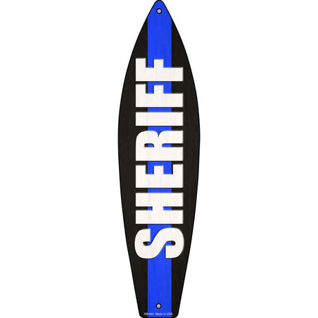 Sheriff Blue Line Novelty Metal Surfboard Sign 17" x 4.5" (SB)