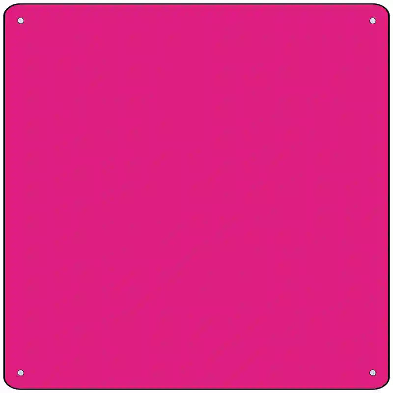 Pink Solid Novelty Metal Square Sign 12" (SQ)