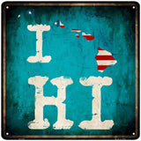 I Love Hawaii Novelty Metal Square Sign 12" (SQ)