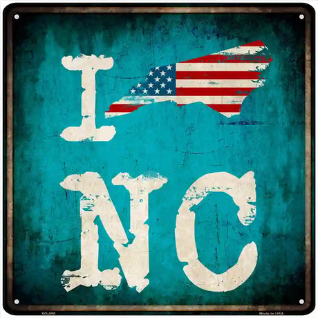 I Love North Carolina Novelty Metal Square Sign 12" (SQ)