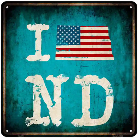 I Love North Dakota Novelty Metal Square Sign 12" (SQ)