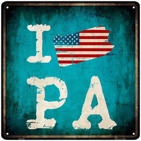 I Love Pennsylvania Novelty Metal Square Sign 12" (SQ)