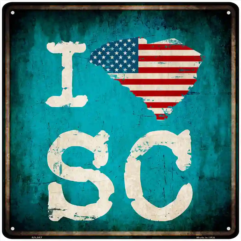 I Love South Carolina Novelty Metal Square Sign 12" (SQ)