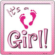 Its A Girl Novelty Metal Square Sign 12" (SQ)