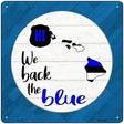 Hawaii Back The Blue Novelty Metal Square Sign 12" (SQ)