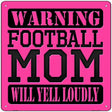 Football Mom Novelty Metal Square Sign 12" (SQ)