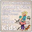 Good Moms Novelty Metal Square Sign 12" (SQ)