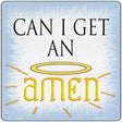 Can I Get an Amen Novelty Metal Square Sign 12" (SQ)