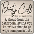 Booty Call Novelty Metal Square Sign 12" (SQ)