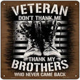 Thank My Brothers Novelty Metal Square Sign 12" (SQ)