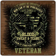 Blood Sweat Tears Veteran Green Novelty Metal Square Sign 12" (SQ)