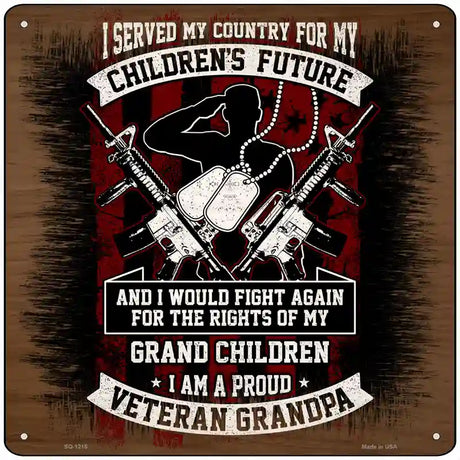 Veteran Grandpa Novelty Metal Square Sign 12" (SQ)