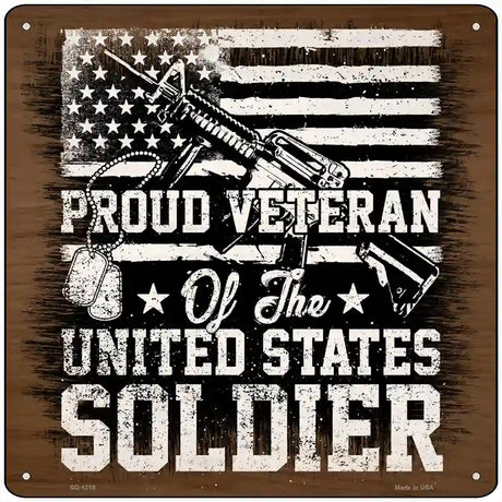 Proud Veteran of The USA Novelty Metal Square Sign 12" (SQ)