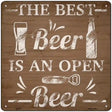 Best Beer Open Beer Novelty Metal Square Sign 12" (SQ)