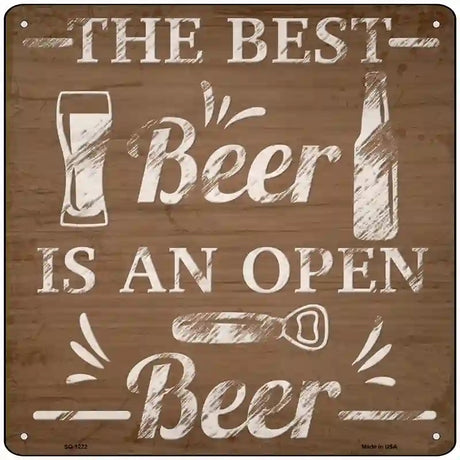 Best Beer Open Beer Novelty Metal Square Sign 12" (SQ)