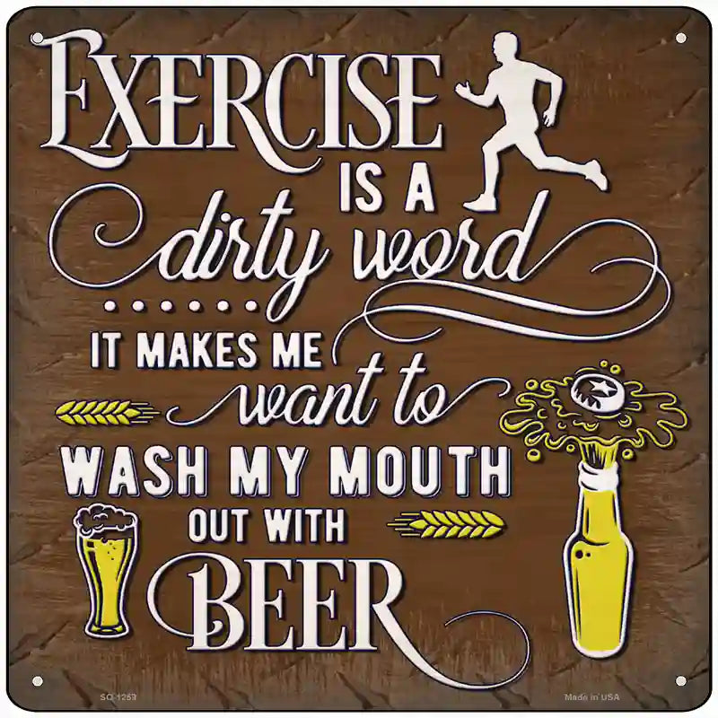 Exercise Is Dirty Word Novelty Metal Square Sign 12" (SQ)