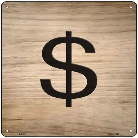 Dollar Sign Symbol Tiles Novelty Metal Square Sign 12" (SQ)