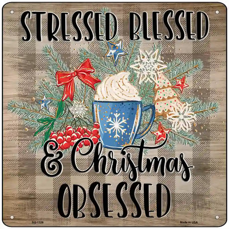 Christmas Obsessed Novelty Metal Square Sign 12" (SQ)