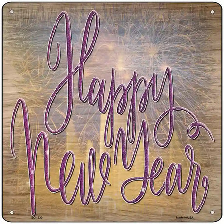 Happy New Year Fireworks Novelty Metal Square Sign 12" (SQ)