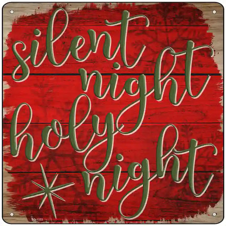 Silent Night Holy Night Red Novelty Metal Square Sign 12" (SQ)