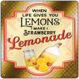 Make Strawberry Lemonade Gold Novelty Metal Square Sign 12" (SQ)