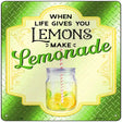 Make Lemonade Green Novelty Metal Square Sign 12" (SQ)