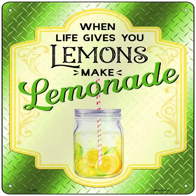 Make Lemonade Green Novelty Metal Square Sign 12" (SQ)