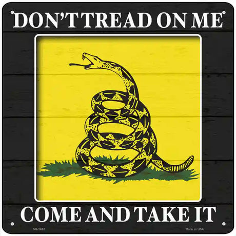 Come And Take It Gadsden Novelty Metal Square Sign 12" (SQ)