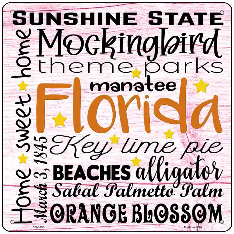 Florida Motto Novelty Metal Square Sign 12" (SQ)