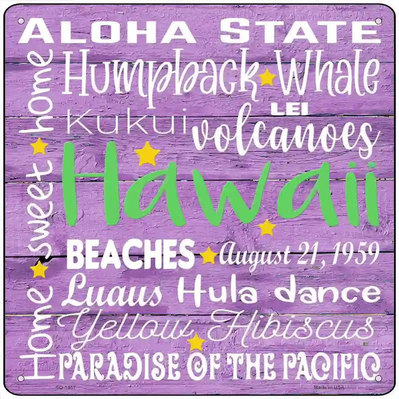 Hawaii Motto Novelty Metal Square Sign 12" (SQ)