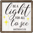 Light For All To See Novelty Metal Square Sign 12" (SQ)