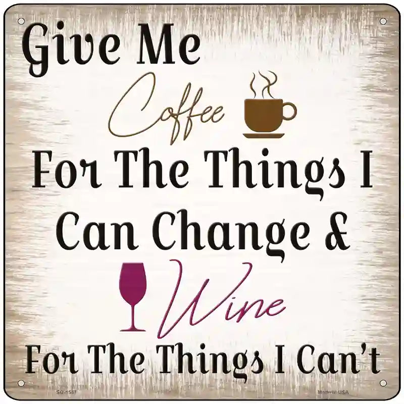 Give Me Coffee Novelty Metal Square Sign 12" (SQ)