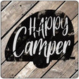 Happy Camper Wood Plank Novelty Metal Square Sign 12" (SQ)