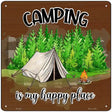 Camping Is My Happy Place Tent Novelty Metal Square Sign 12" (SQ)