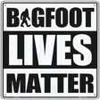 Bigfoot Lives Matter Novelty Metal Square Sign 12" (SQ)