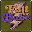 Fall Babe Novelty Metal Square Sign 12" (SQ)