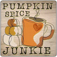 Pumpkin Spice Junkie Novelty Metal Square Sign 12" (SQ)