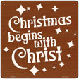 Christmas Begins with Christ Novelty Metal Square Sign 12" (SQ)