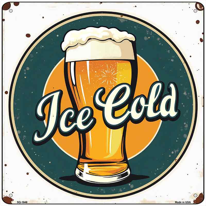 Ice Cold Beer Novelty Metal Square Sign SQ-1646