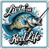 Livin the Reel Life Novelty Metal Square Sign SQ-1650