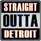 Straight Outta Detroit Orange Novelty Metal Square Sign 12" (SQ)