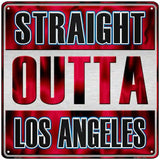 Straight Outta Los Angeles Red Novelty Metal Square Sign 12" (SQ)