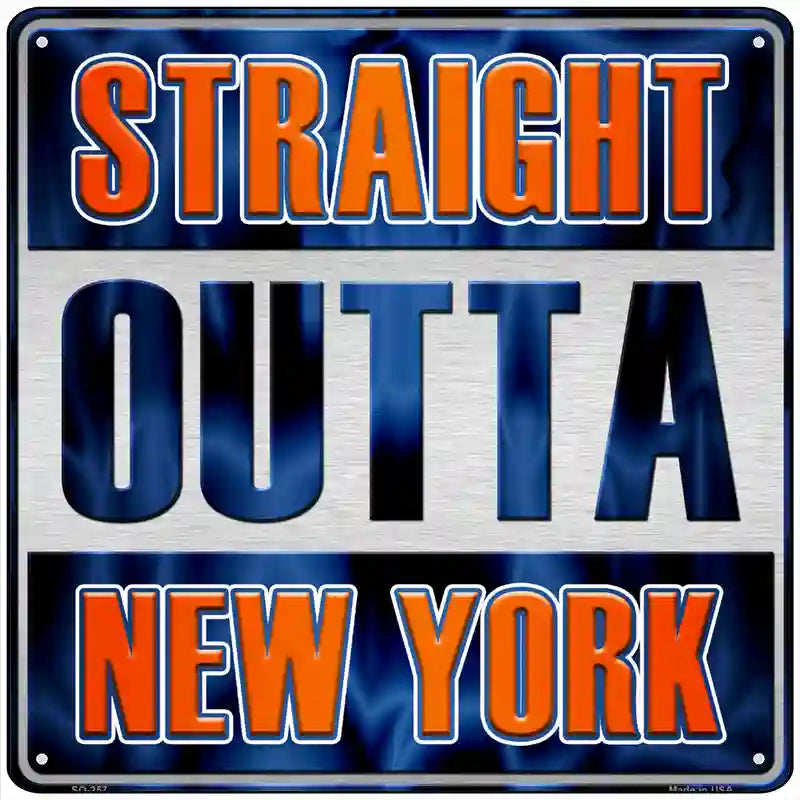 Straight Outta New York Outlined Novelty Metal Square Sign 12" (SQ)