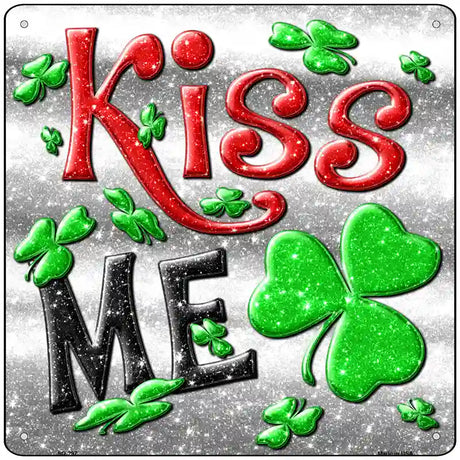 Kiss Me Novelty Metal Square Sign 12" (SQ)