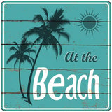 At The Beach Novelty Square Sign 12" (SQ)