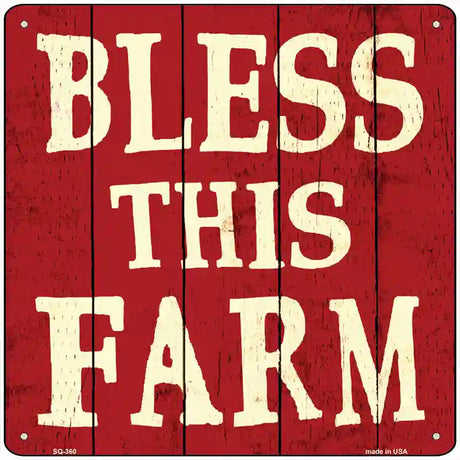 Bless This Farm Novelty Square Sign 12" (SQ)